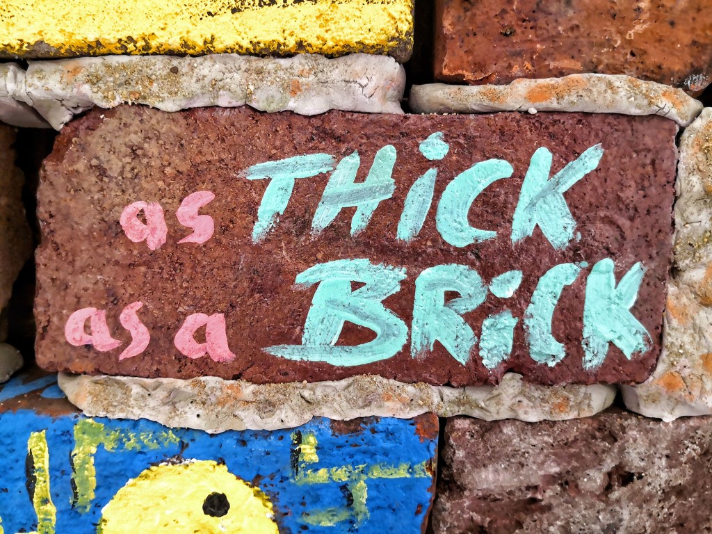As thick as a brick